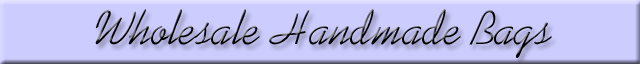Wholesale Handmade Bags
