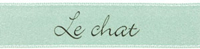 Le chat- Spa/Black Tidings