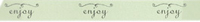 Enjoy- Celadon/Black Tidings